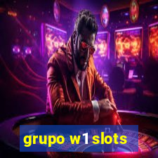 grupo w1 slots